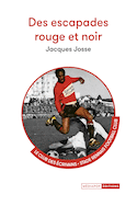 Des escapades rouge et noir